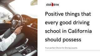 Top 5 things that every good driving school in California should possess