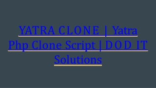 Readymade Best Yatra Clone Script - DOD IT Solutions