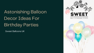 Astonishing Balloon Decor Ideas For Birthday Parties