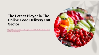 The Latest Player in The Online Food Delivery UAE Sector