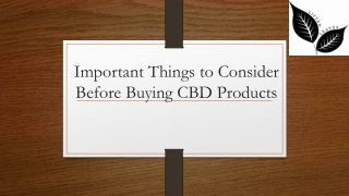 Important Things to Consider Before Buying CBD Products