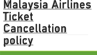 What does it mean by Malaysia Airlines Ticket cancellation policy