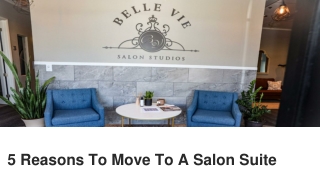 5 Reasons To Move To A Salon Suite