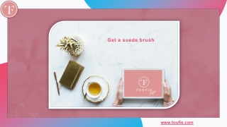 Get a suede brush