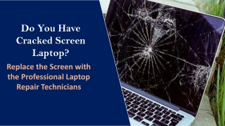 Find the Best Place to Replace Your Cracked Screen Laptop in Covina