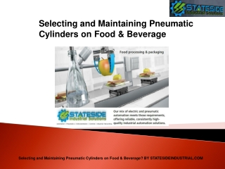 Selecting and Maintaining Pneumatic Cylinders on Food & Beverage