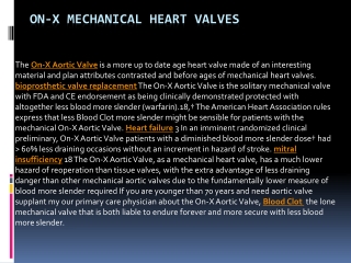 On-X Mechanical Heart Valves