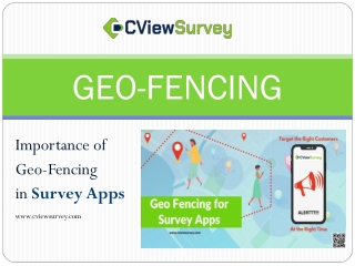 GeoFencing and Its Importance for Survey Apps - CViewSurvey