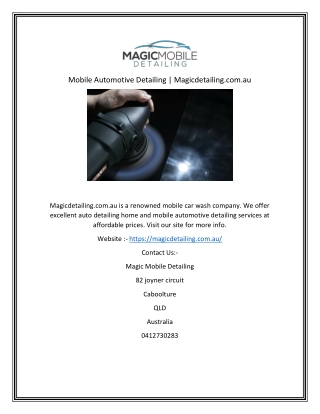 Mobile Automotive Detailing | Magicdetailing.com.au