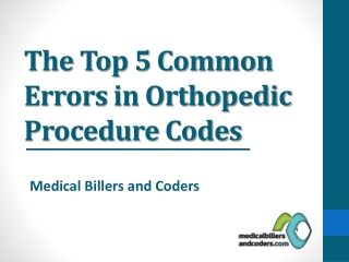 The Top 5 Common Errors in Orthopedic Procedure