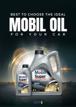 Best To Choose the Ideal Mobil Oil For Your Car