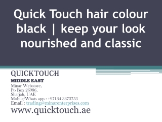 Quick Touch Hair Colour Black | Keep Your Look Nourished And Classic