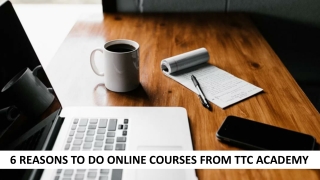 6 Reasons Why You Should Consider Online Learning