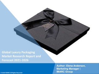 PDF |Luxury Packaging Market Research Report, Upcoming Trends, Demand 2021-2026