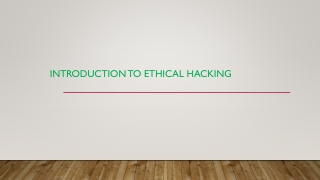 Introduction to Ethical Hacking