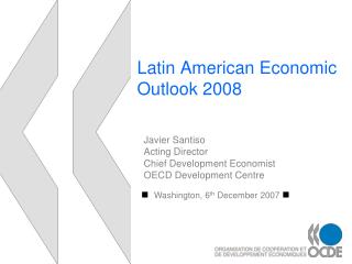 Latin American Economic Outlook 2008