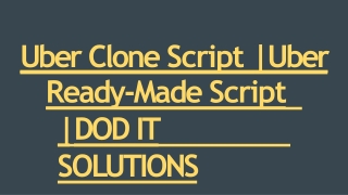 Readymade Best Uber Clone Script - DOD IT SOLUTIONS