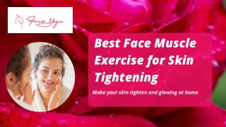 Best Face Muscle Exercise for Skin  Tightening