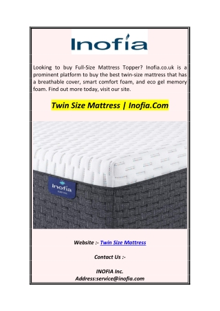 Twin Size Mattress  Inofia