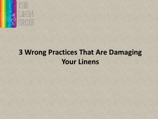 3 Wrong Practices That Are Damaging Your Linens