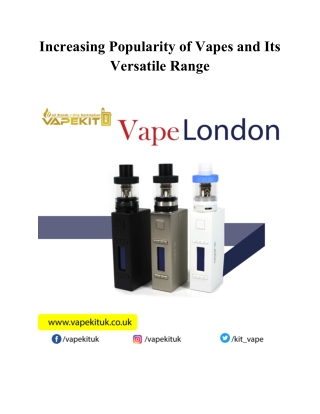 Increasing Popularity of Vapes and Its Versatile Range