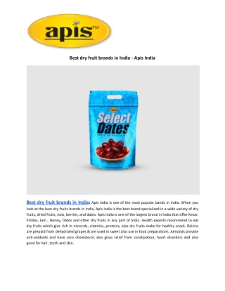 Best dry fruit brands in India - Apis India