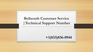 Bellsouth Customer Service 1-833-836-0944 | Customer Support
