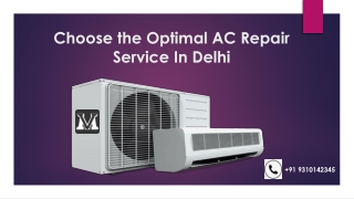 Choose the Optimal AC Repair Service In Delhi