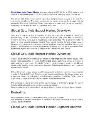 Global Gotu Kola Extract Market size was valued at US