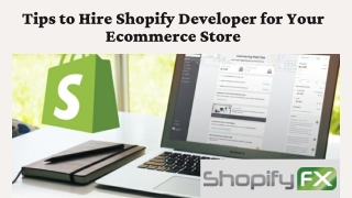 Tips to Hire Shopify Developer for Your Ecommerce Store