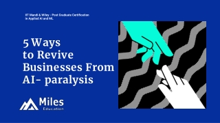 5 ways to revive Businesses from AI paralysis