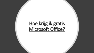 Hoe krijg ik gratis Microsoft Office?