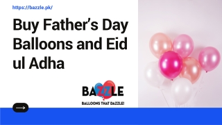 Buy Father’s Day Balloons and Eid ul Adha