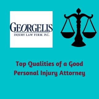 Top Qualities of a Good Personal Injury Attorney