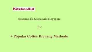 4 Popular Coffee Brewing Methods