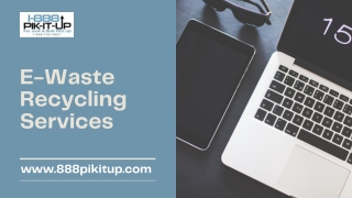 E-Waste Recycling Services | 1-888-PIK-IT-UP