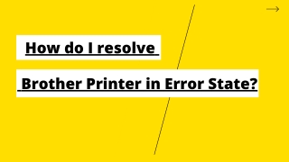 How do I resolve Brother Printer in Error State