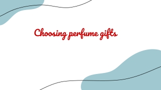 Choosing perfume gifts (1)