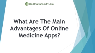 Advantages Of Online Medicine Apps And ePharmacy App Development