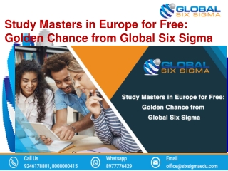 Study Masters in Europe for Free: Golden Chance from Global Six Sigma