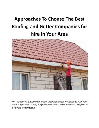 Approaches To Choose The Best Roofing and Gutter Companies for hire In Your Area