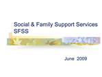 Social Family Support Services SFSS