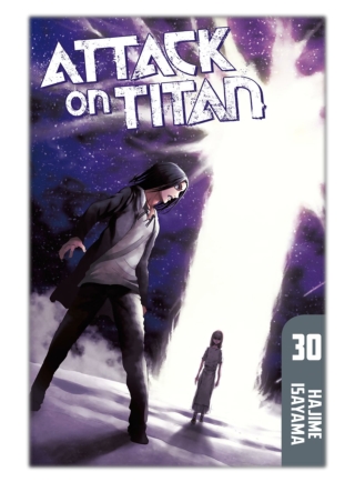 [PDF] Free Download Attack on Titan Volume 30 By Hajime Isayama