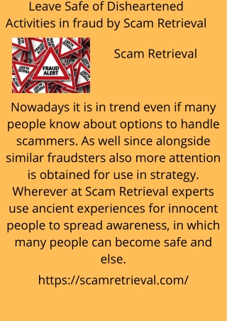 Leave Safe of Disheartened Activities in fraud by Scam Retrieval