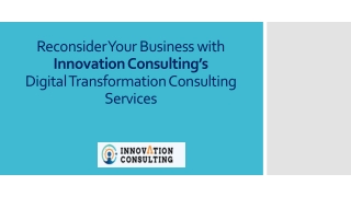 Innovation Consulting’s Digital Transformation Consulting Services