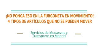 Servicios de Mudanzas y Transporte en Madrid