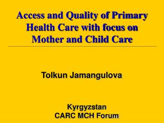Kyrgyzstan CARC MCH Forum