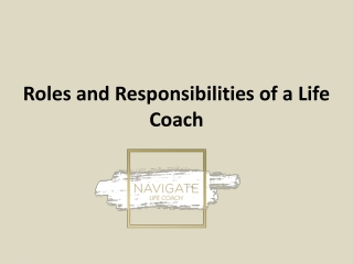 Roles and Responsibilities of a Life Coach