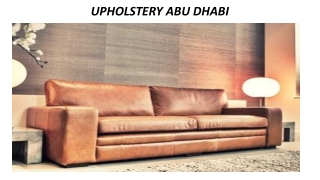 UPHOLSTERY ABU DHABI
