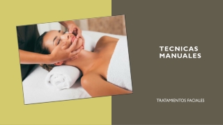 Tecnicas Manuales faciales
